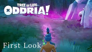 First Look on New Survival Game [Tree of Life Oddria!]