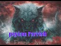 Peyton Parrish  - fenrir Lyrics ( re-uploaded)