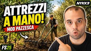 ITALIA MEDITERRANEA FS25 #53 - MEGA PACCO CON ATTREZZI MANUALI - GAMEPLAY ITA