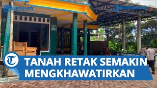 5 KK Terpaksa Mengungsi, Tanah Retak di Kabupaten Trenggalek Semakin Mengkhawatirkan