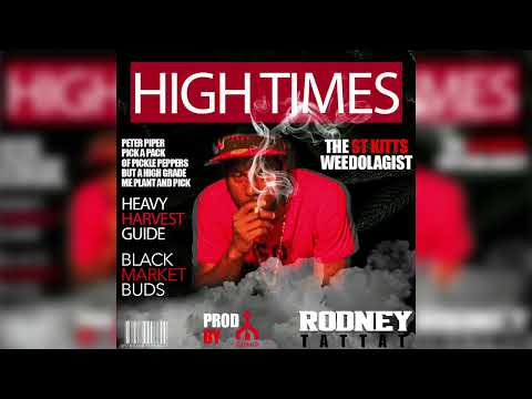 Rodney TATTAT - High Times (Official Audio)