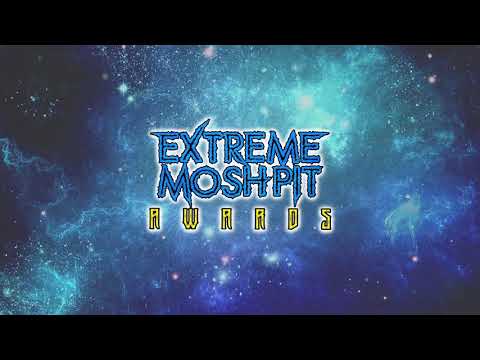 EXTREME MOSHPIT AWARDS 2020