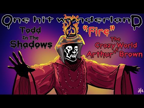 ONE HIT WONDERLAND: "Fire" by The Crazy World of Arthur Brown