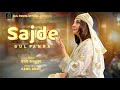 SAJDE Pashto Sofiyana Kalam Gul Panra OFFICIAL Pashto Sofiyana Kalam New Video 2025