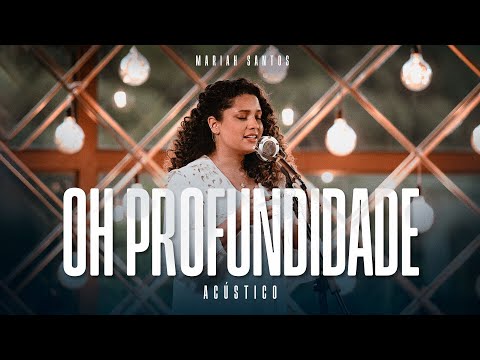 Fernandinho  e Mariah Santos-‬ Oh Profundidade