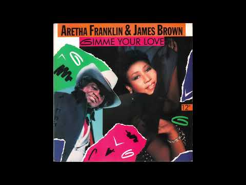 Aretha Franklin & James Brown - Gimme Your Love (1988) full 33 ⅓ RPM Maxi-Single