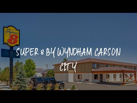 Super 8 by Wyndham Carson City Review - Carson City , United States of America
