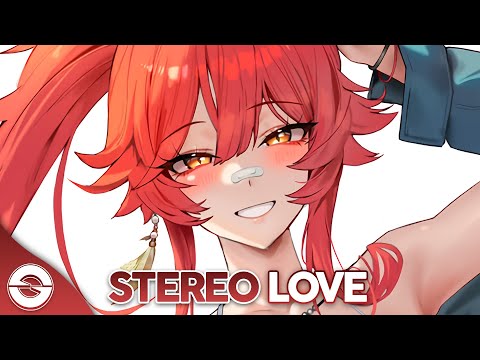 Nightcore - Stereo Love (Lyrics)