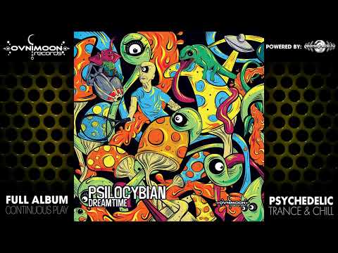 PsiloCybian - Dreamtime (ovnicd071/Geomagnetic Records/Psytrance)::Full Album