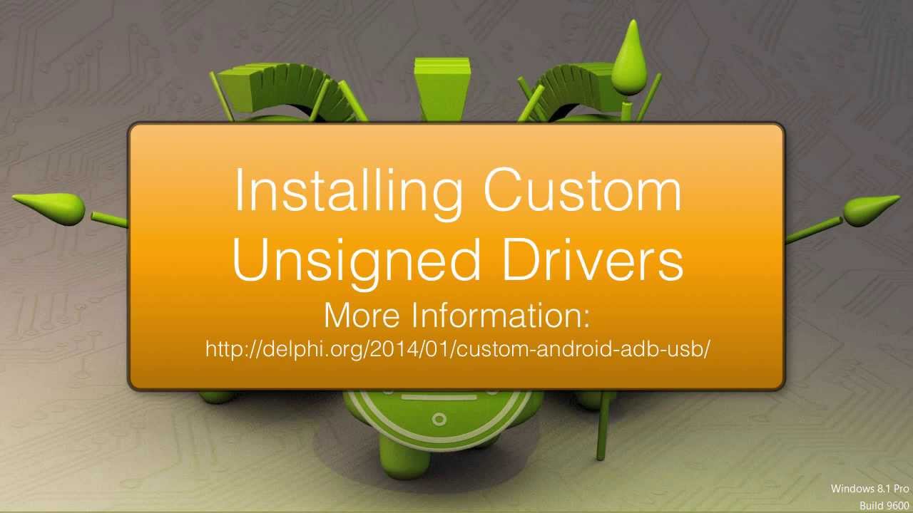 Install Unsigned Drivers on Windows 8.1