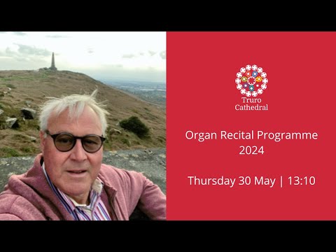 Organ Recital: Jeffrey Williams | Truro Cathedral