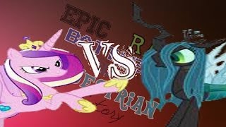 Epic Rap Battles Of Equestrian History #3- Princess Cadance VS Queen Chrysalis