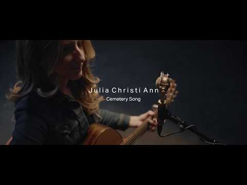 Julia Christi Ann (Cemetery Song) - NPR Tiny Desk Contest 2018