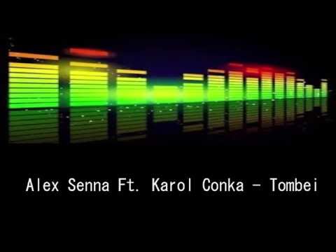 Alex Senna Ft  Karol Conka - Tombei