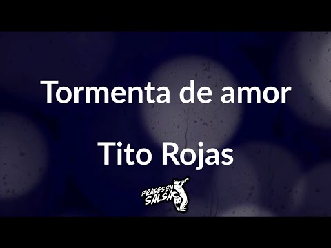 Tormenta de amor letra ⛈️💙 | Tito rojas | Frases en Salsa