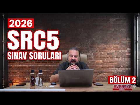 2026 SRC 5 SINAVI 2.BOLUM