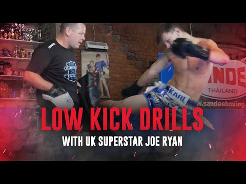 Low Kick Drills with UK Muay Thai Superstar Joe Ryan