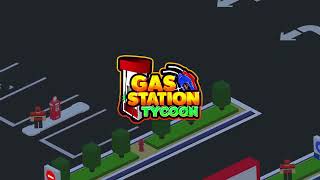 Watch and explore about Gas Station Tycoon