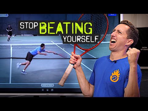 Stop Beating YOURSELF At Tennis! Video