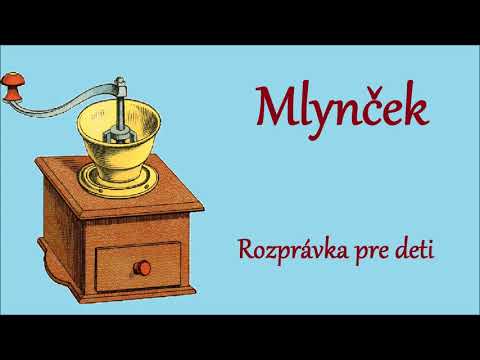Mlynček - audio rozprávka pre deti