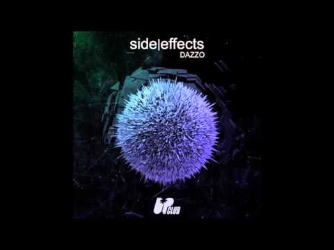 Dazzo - Side Effects (Original Mix)