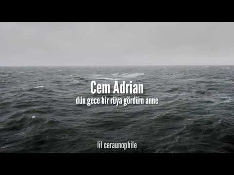 Cem Adrian // dün gece bir rüya gördüm anne (sözlerle)