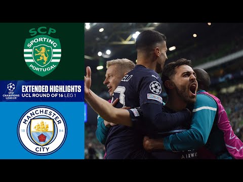 Sporting CP vs. Man. City: Extended Highlights ' UCL Round of 16 - Leg 1