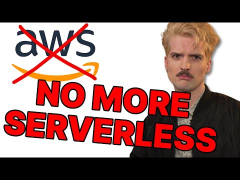 That's It, I'm Done With Serverless*
