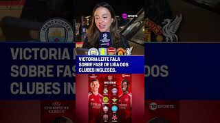 VIC LEITE TRAZ O PANORAMA DOS INGLESES NA CHAMPIONS! shorts