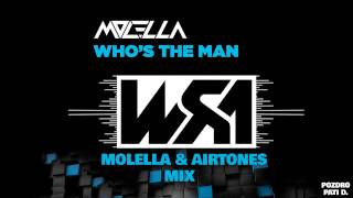 Molella - Who's The Man (Molella & Airtones Mix)