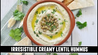 "Better than Chickpea Hummus" CREAMY Lentil Hummus