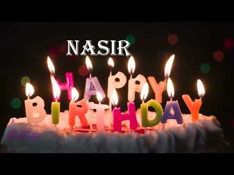 Nasir Birthday Song| Birthday Song Nasir| Happy Birthday Nasir|Happy Birthday Song for Nasir