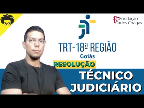 [TRT 18ª GO] - TÉCNICO JUDUCIÁRIO - GABARITO