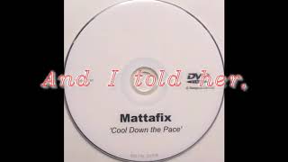 Mattafix   Cool Down The Pace Lyrics