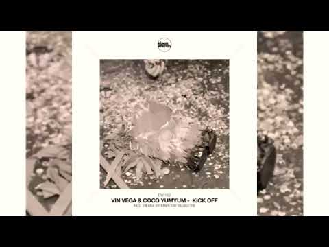 Vin Vega & Coco YumYum - Kick Off (Marcos Silvestre Remix) // Eisenwaren