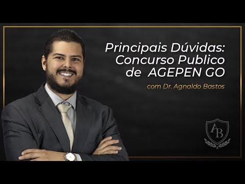 Principais Dúvidas: Concurso Publico de AGEPEN-GO
