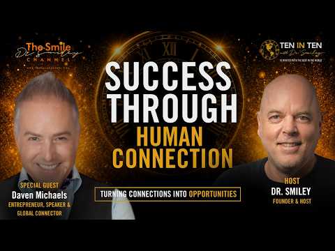 On Impact, Entrepreneurship & Human Connection | 10 in 10 with Dr. Smiley