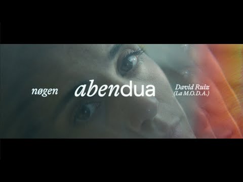 Nøgen ft. David Ruiz (La M.O.D.A.) - Abendua (Official Music Video)