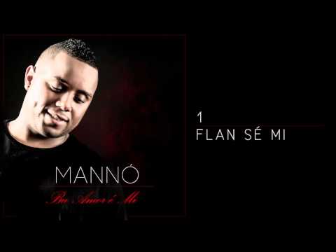 Mannó - Flan Sé Mi