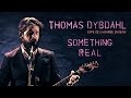Thomas Dybdahl - Something Real (live at Le Cafe de la Danse 2009)
