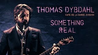Thomas Dybdahl   Cafe de la Danse   Something Real (live at Le Cafe de la Danse 2009)