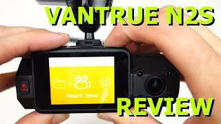 Vantrue N2s Review