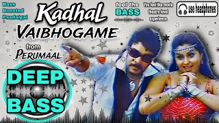 Download lagu Kadhal Vaibhogame Song BASS BOOSTED | Perumaal | Sreekanth Deva | Sundar.C | Mdhari YT mp3 Download lagu Kadhal Vaibhogame Song BASS BOOSTED | Perumaal | Sreekanth Deva | Sundar.C | Mdhari YT mp3