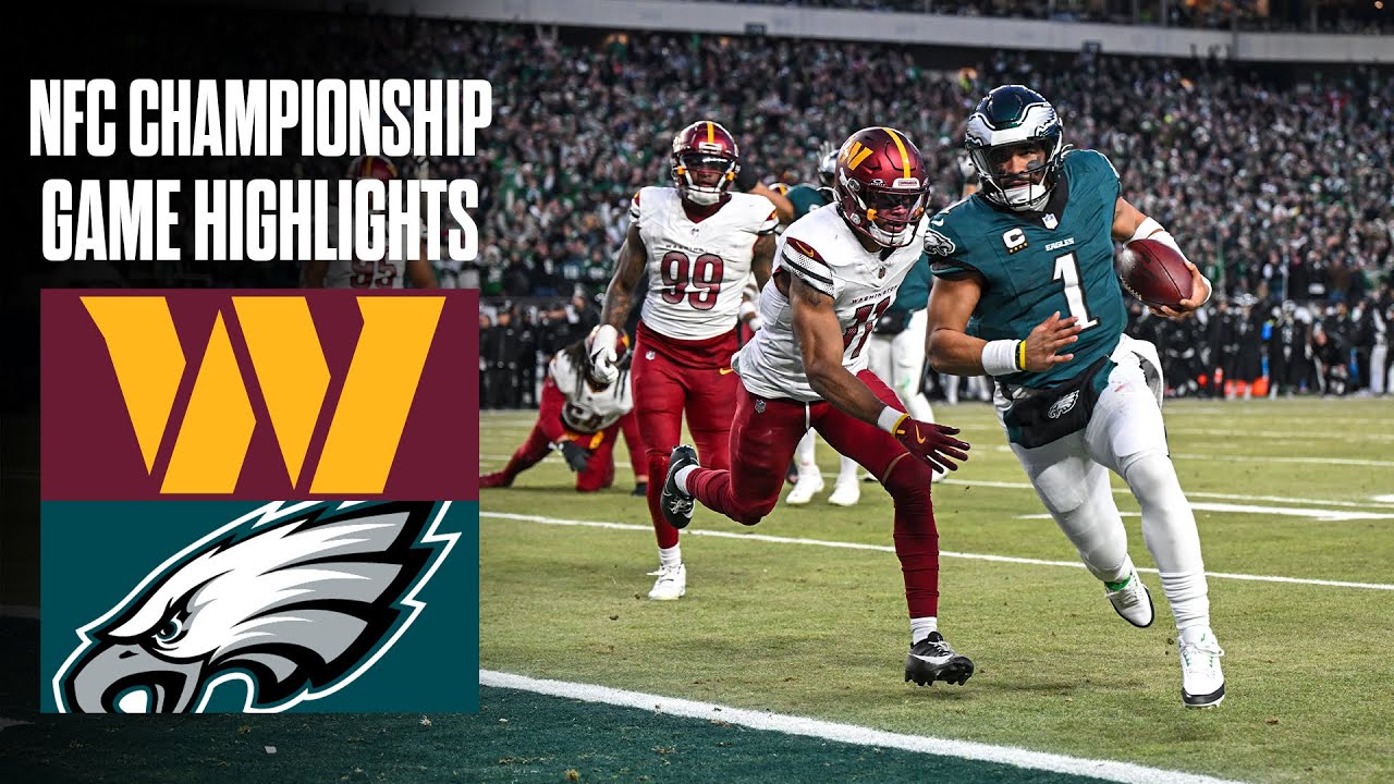 Commanders vs Eagles | NFC Championship Highlights