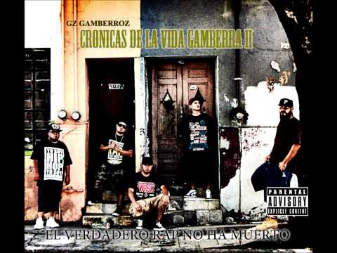 Gz Gamberroz - El Verdadero rap no ha muerto full album