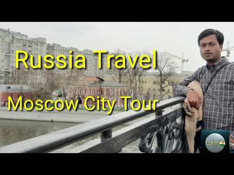 Russia Travel .. Moscow City Tour