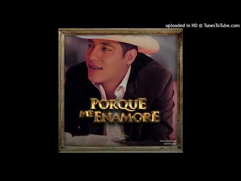Ariel Camacho - Porque Me Enamore