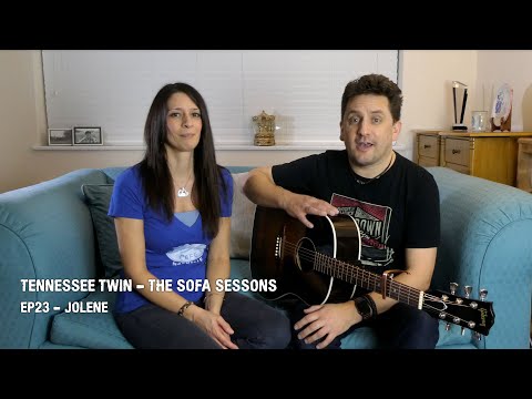 Jolene - Dolly Parton #JoleneChallenge - Tennessee Twin - The Sofa Sessions #23