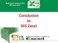 Conclusion to MS Excel