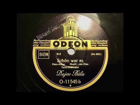 Orchester Dajos Bela  - Schön war es